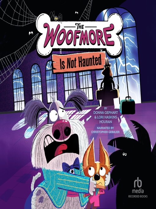 Title details for The Woofmore Is Not Haunted by Donna Gephart - Wait list